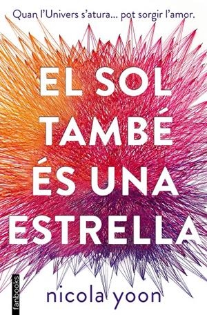 El sol també és una estrella | 9788416716524 | Yoon, Nicola | Librería online de Figueres / Empordà