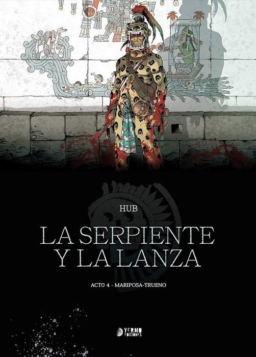 LA SERPIENTE Y LA LANZA #04. MARIPOSA-TRUENO | 9791388029974 | HUB | Llibreria online de Figueres i Empordà