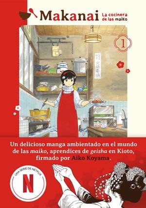 Makanai: La cocinera de las maiko #01 | 9788418739613 | Koyama, Aiko | Llibreria online de Figueres i Empordà