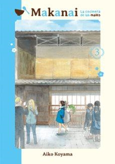 Makanai: La cocinera de las maiko #03 | 9788418739804 | Koyama, Aiko | Llibreria online de Figueres i Empordà