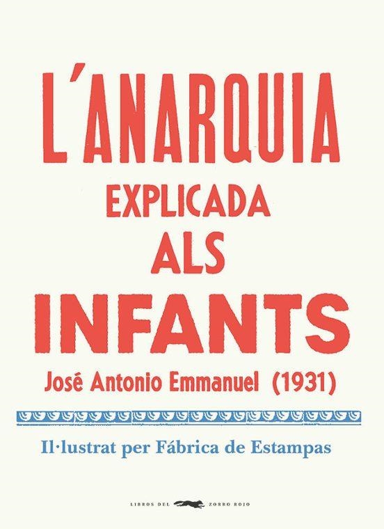 L'anarquia explicada als infants | 9788412270464 | Emmanuel, Jose Antonio | Llibreria online de Figueres i Empordà