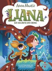 Liana #04: Els secrets del bosc | 9788466160735 | Manso Munné, Anna | Llibreria online de Figueres i Empordà