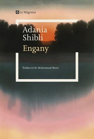 Engany | 9788419334886 | Shibli, Adanía | Llibreria online de Figueres i Empordà