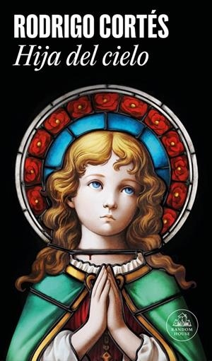 Hija del cielo | 9788439747369 | Cortés, Rodrigo | Librería online de Figueres / Empordà