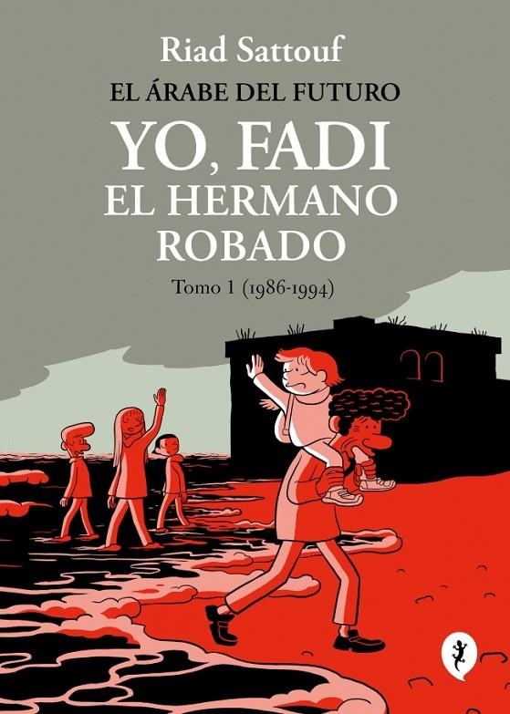 El árabe del futuro. Yo, Fadi, el hermano robado #01 | 9788419981257 | Sattouf, Riad | Llibreria online de Figueres i Empordà