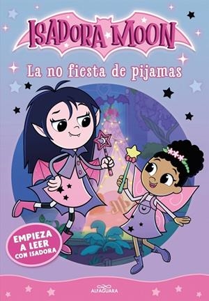 Empieza a leer con Isadora Moon #01. La no fiesta de pijamas | 9791387949730 | Muncaster, Harriet | Llibreria online de Figueres i Empordà