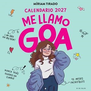 Calendario 2027 - Me llamo Goa | 9791387994358 | Tirado, Míriam | Librería online de Figueres / Empordà