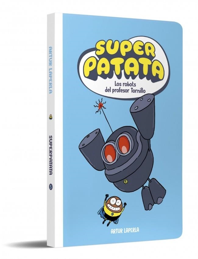 Superpatata #05. Los robots del profesor Tornillo (NUEVA EDICIÓN) | 9788448874629 | Laperla, Artur | Librería online de Figueres / Empordà