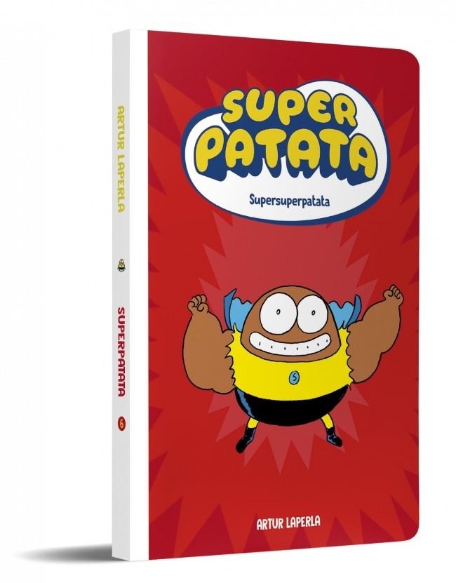 Superpatata #06. Supersuperpatata (NUEVA EDICIÓN) | 9788448874643 | Laperla, Artur | Librería online de Figueres / Empordà
