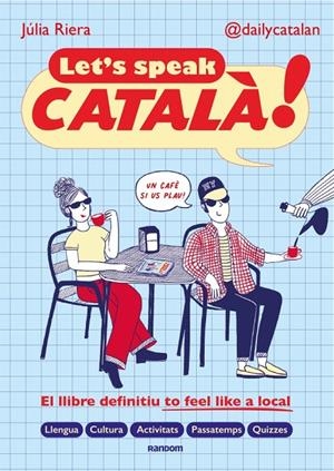 Let's speak Català! | 9788419441690 | Riera (@dailycatalan), Júlia | Llibreria online de Figueres i Empordà
