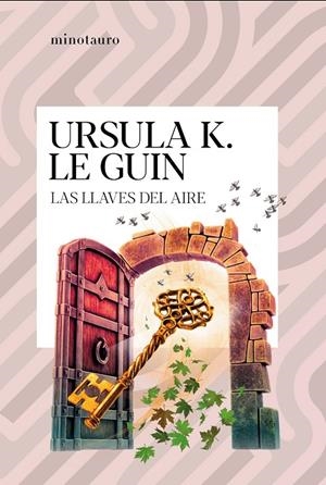 Las llaves del aire | 9788445021989 | Le Guin, Ursula K. | Llibreria online de Figueres i Empordà