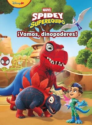 Spidey y su superequipo. ¡Vamos, dinopoderes! | 9788410362581 | Marvel | Llibreria online de Figueres i Empordà
