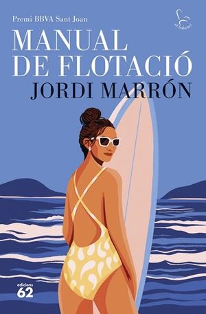 Manual de flotació. Premi BBVA Sant Joan | 9788429783667 | Marrón Martín, Jordi | Librería online de Figueres / Empordà