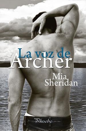 La voz de Archer | 9788416331536 | Sheridan, Mia | Librería online de Figueres / Empordà