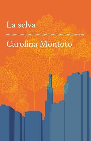 La Selva | 9788417353773 | Carolina Montoto | Llibreria online de Figueres i Empordà