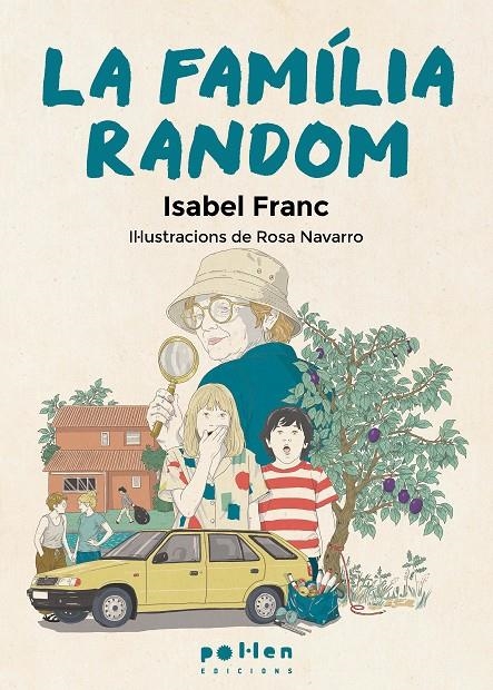 La família random | 9788410255609 | Franc, Isabel | Llibreria online de Figueres i Empordà