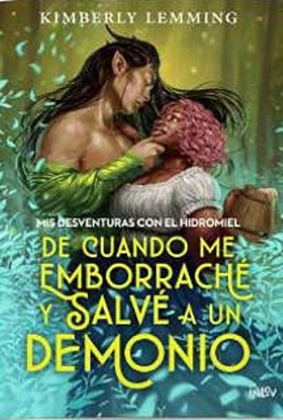 De cuando me emborrache y salvé a un demonio | 9788410399259 | Lemming, Kimberly | Librería online de Figueres / Empordà