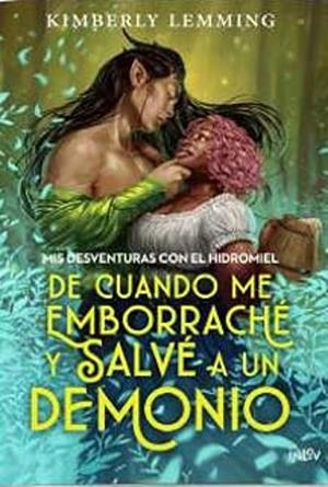 De cuando me emborrache y salvé a un demonio | 9788410399259 | Lemming, Kimberly | Librería online de Figueres / Empordà