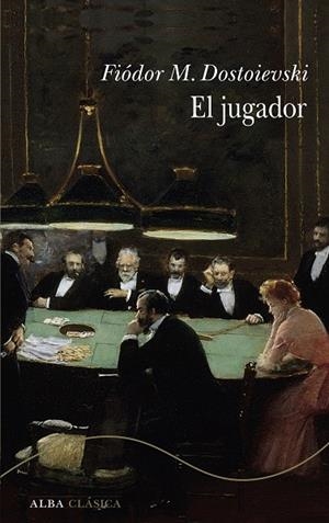 El jugador | 9788411782784 | Dostoievski, Fiódor M. | Llibreria online de Figueres i Empordà
