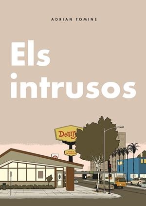 Els intrusos | 9788419523457 | Tomine, Adrian | Llibreria online de Figueres i Empordà
