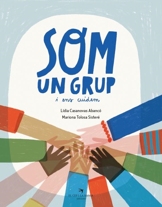 Som un grup i ens cuidem | 9788419747723 | Casanovas, Lídia | Llibreria online de Figueres i Empordà