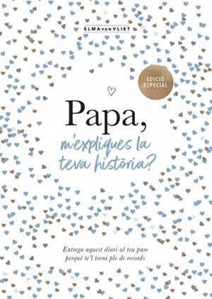 Papa, m'expliques la teva història? (edició oficial) (M'expliques la teva històr | 9791387935429 | van Vliet, Elma | Librería online de Figueres / Empordà