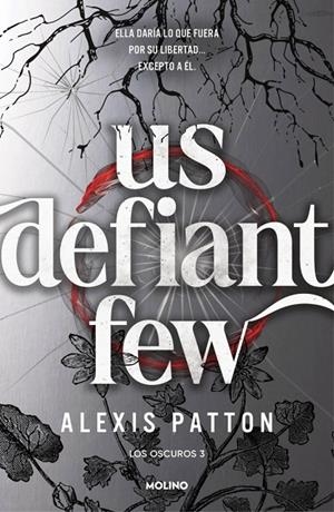 Los Oscuros #03. Us Defiant Few | 9788427256392 | Patton, Alexis | Llibreria online de Figueres i Empordà