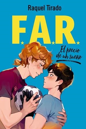 FAR 2. El precio de un sueño | 9788419831712 | Tirado, Raquel | Llibreria online de Figueres i Empordà