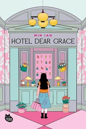 Hotel Dear Grace | 9788410427570 | Ian, Min | Librería online de Figueres / Empordà