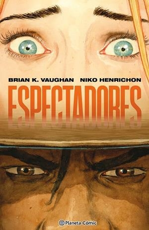 Espectadores | 9791388101373 | Vaughan, Brian K. / Henrichon, Niko | Llibreria online de Figueres i Empordà