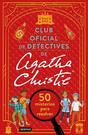 Club oficial de detectives de Agatha Christie | 9788408324805 | Moore, Dr. Gareth / Ayres, Laura Jayne | Librería online de Figueres / Empordà