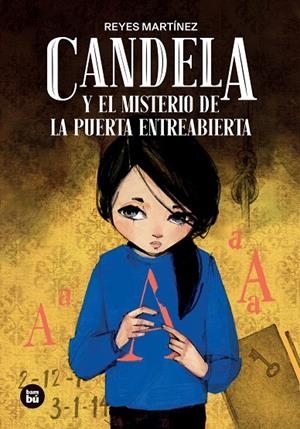 Candela y el misterio de la puerta entreabierta | 9788410860308 | Martínez Hernández, Reyes Maria | Llibreria online de Figueres i Empordà