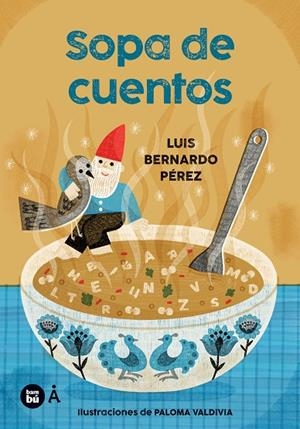 Sopa de cuentos | 9788410860506 | Pérez  Puente, Luis Bernardo | Llibreria online de Figueres i Empordà