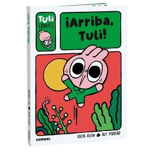 ¡Arriba, Tuli! | 9788411584043 | Pedreño Criado, Rut / Klein Carulla, Katia | Librería online de Figueres / Empordà