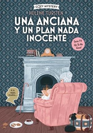 Una anciana y un plan nada inocente #02 (MISTERIOS DE UNA ANCIANA ENCANTADORA) | 9791387752361 | Tursten, Helene | Llibreria online de Figueres i Empordà
