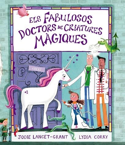 Els fabulosos doctors de criatures màgiques | 9791388132247 | Lancet-Grant, Jodie | Llibreria online de Figueres i Empordà