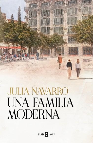 Una familia moderna | 9788401033797 | Navarro, Julia | Librería online de Figueres / Empordà