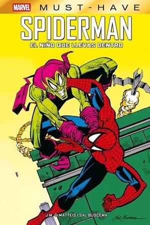 MARVEL MUST-HAVE. SPIDERMAN: EL NIÑO QUE LLEVAS DENTRO | 9791370137885 | Varis Autors | Llibreria online de Figueres i Empordà