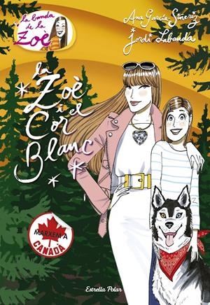 La Zoè i el cor blanc | 9788416522767 | Ana García-Siñeriz/Jordi Labanda Blanco | Llibreria online de Figueres i Empordà