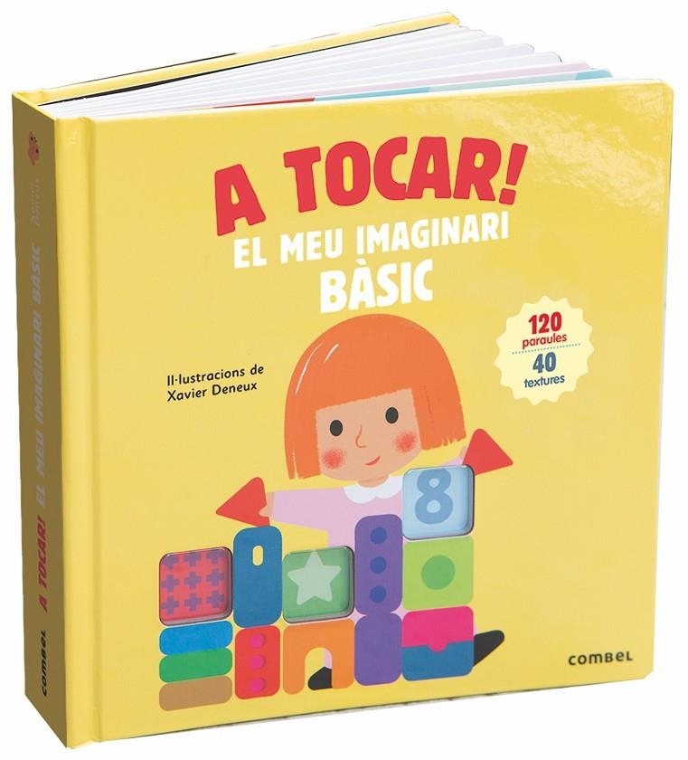 A tocar! El meu imaginari bàsic | 9788491013983 | Deneux, Xavier | Llibreria online de Figueres i Empordà