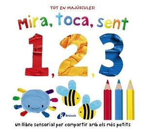 Mira, toca, sent. 1 2 3 (FOTO) | 9788413495415 | Boultwood, Ellie/Munday, Natalie | Llibreria online de Figueres i Empordà