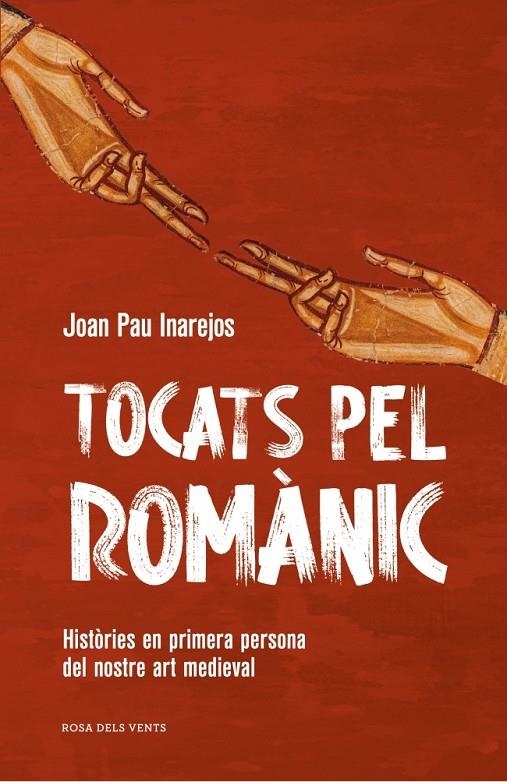 Tocats pel romànic | 9791387653682 | Inarejos, Joan Pau | Llibreria online de Figueres i Empordà