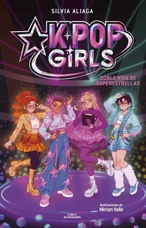 Doble vida de superestrellas (Kpop Girls #01) | 9791387949877 | Aliaga, Silvia | Llibreria online de Figueres i Empordà