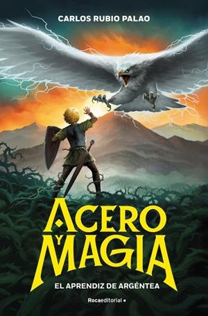 Acero y magia #01. El aprendiz de Argéntea | 9791387517175 | Rubio Palao, Carlos | Llibreria online de Figueres i Empordà