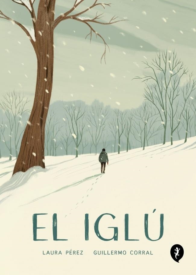 El iglú | 9788418347986 | Corral, Guillermo/Pérez, Laura | Llibreria online de Figueres i Empordà