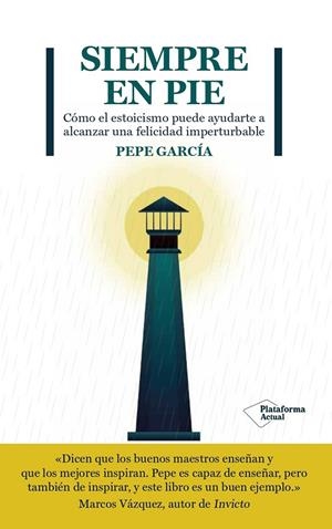 Siempre en pie | 9788419271167 | García, Pepe | Llibreria online de Figueres i Empordà