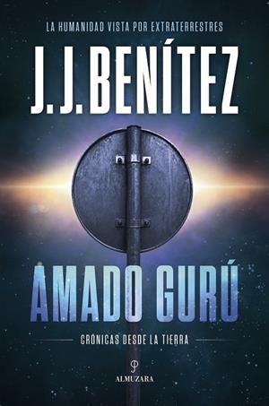 Amado Gurú | 9791370204693 | J. J. Benítez | Llibreria online de Figueres i Empordà