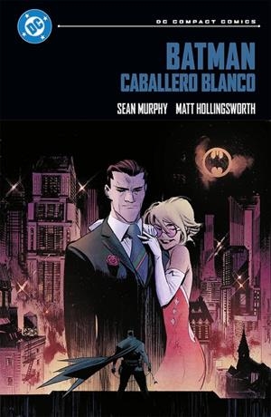 DC COMPACT. BATMAN CABALLERO BLANCO | 9791370580094 | Murphy Gordon, Sean/ Hollingsworth, Matt | Llibreria online de Figueres i Empordà