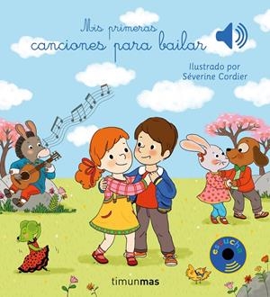 Mis primeras canciones para bailar | 9788408201427 | Cordier, Severine | Librería online de Figueres / Empordà