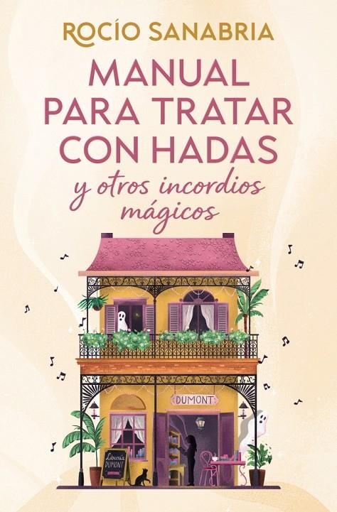 Manual para tratar con hadas y otros incordios mágicos | 9788466685061 | Sanabria, Rocío | Llibreria online de Figueres i Empordà